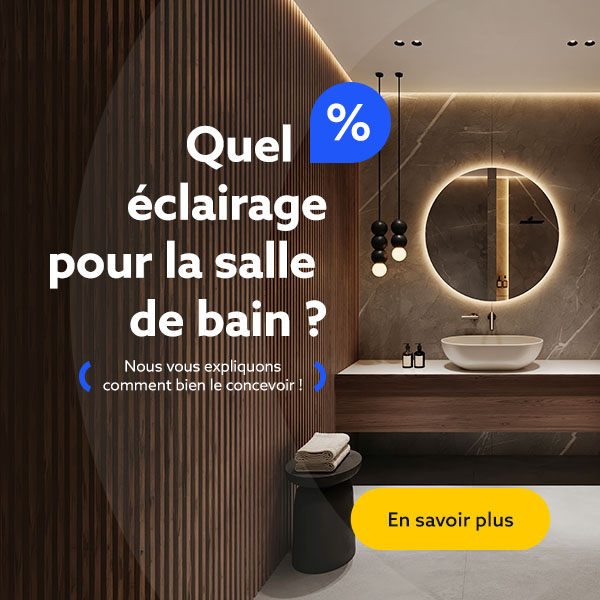 Quel &eacute;clairage pour la salle de bain ?